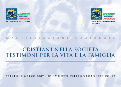 Cristiani nella Società Testimoni per la Vita e la Famiglia