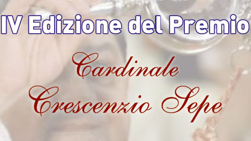 Napoli: Quarta edizione del premio "Cardinale Crescenzo Pepe"