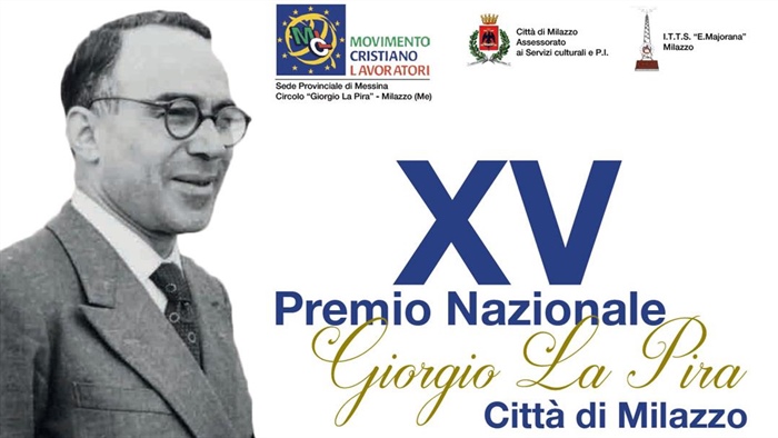 Milazzo (Me): XV Premio Nazionale “Giorgio La Pira” Città di Milazzo