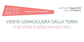 Verona: "VERITÀ GERMOGLIERÀ DALLA TERRA e giustizia si affaccerà dal cielo"