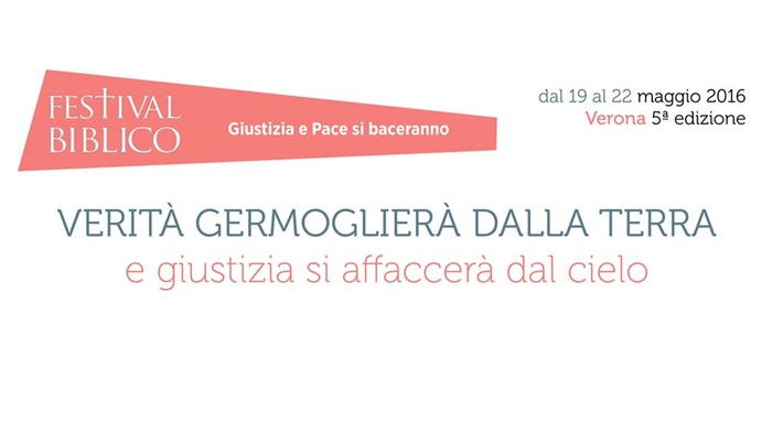 Verona: "VERITÀ GERMOGLIERÀ DALLA TERRA e giustizia si affaccerà dal cielo"