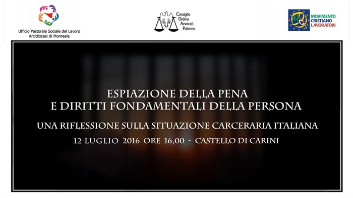 PALERMO: ESPIAZIONE DELLA PENA E DIRITTI FONDAMENTALI DELLA PERSONA