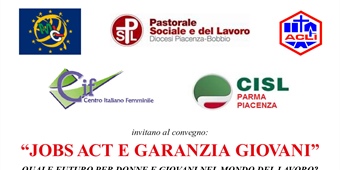 PIacenza: convegno "Jobs Act e Garanzia Giovani"