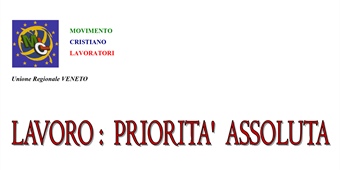 Mestre (VE): "Lavoro: priorità assoluta"