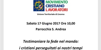 Livorno: "Testimoniare la fede nel mondo: i cristiani perseguitati ai nostri tempi"