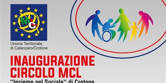 Crotone (KR): inaugurazione nuovo circolo MCL "Insieme nel Sociale"