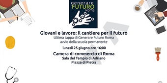 Roma: "Giovani e lavoro: il cantiere per il futuro"