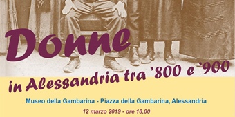 Donne in Alessandria tra '800 e '900