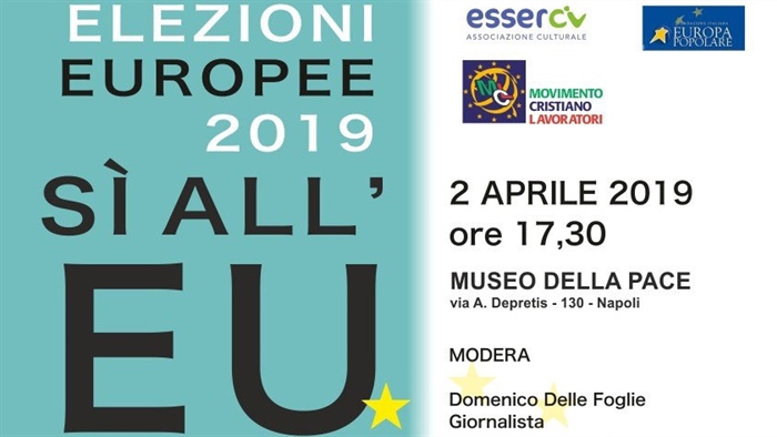 Napoli: "Elezioni europee 2019 - Si all’Europa per farla"