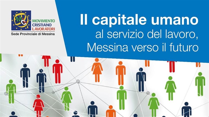 Messina: "Il capitale umano al servizio del lavoro, Messina verso il futuro"