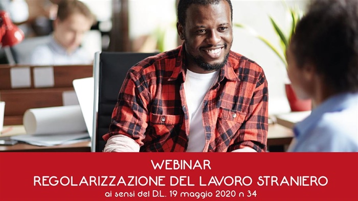 WEBINAR REGOLARIZZAZIONE DEL LAVORO STRANIERO