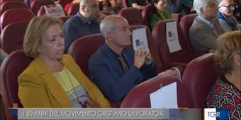 TGR CAMPANIA: 50 ANNI DEL MOVIMENTO CRISTIANO LAVORATORI